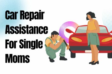 Car Repair Assistance For Single Moms