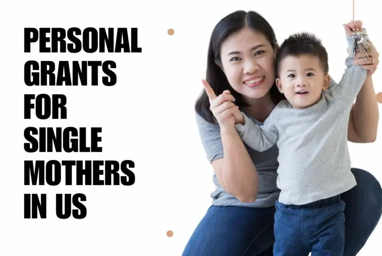 Personal Grants for Single Mothers